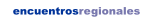 HOME EncuentrosRegionales.com